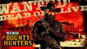 So You Want To Play Bounty Hunter - Red Dead Online